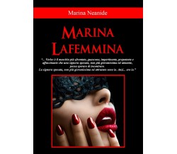 Marina Lafemmina	 di Marina Neanide,  2019,  Youcanprint