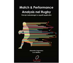 Match & Performance Analysis nel Rugby - Ungureanu, Mattina - Lulu.com, 2017