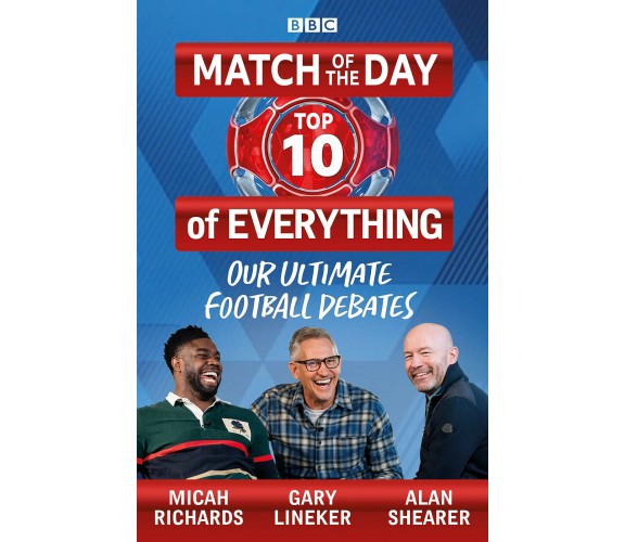 Match of the Day: Top 10 of Everything - Gary Lineker - BBC - 2021