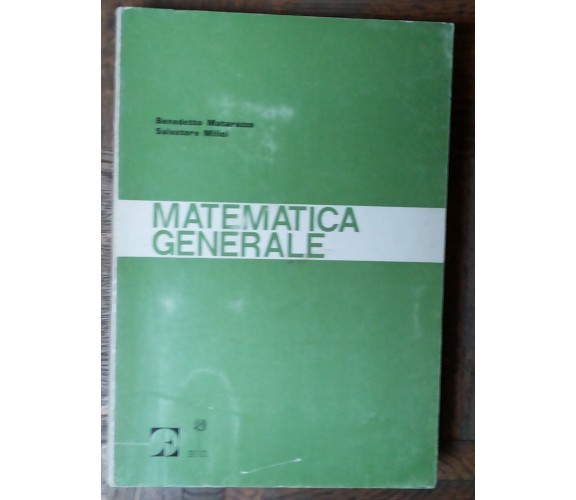 Matematica generale - Matarazzo, Milici - Tringale - i.l.a. Palma,1979 - R