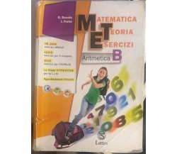 Matematica teoria esercizi. Aritmetica. Vol. B. Per la Scuola media di G. Bonola