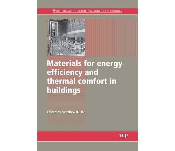 Materials for Energy Efficiency and Thermal Comfort in Buildings -WOODHEAD,2016 