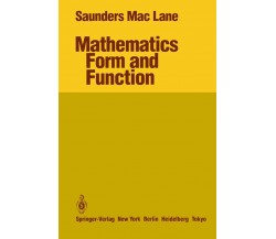 Mathematics Form and Function - Saunders Maclane - Springer, 2012