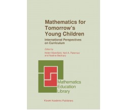 Mathematics for Tomorrow's Young Children - C. S. Mansfield - Springer, 2010