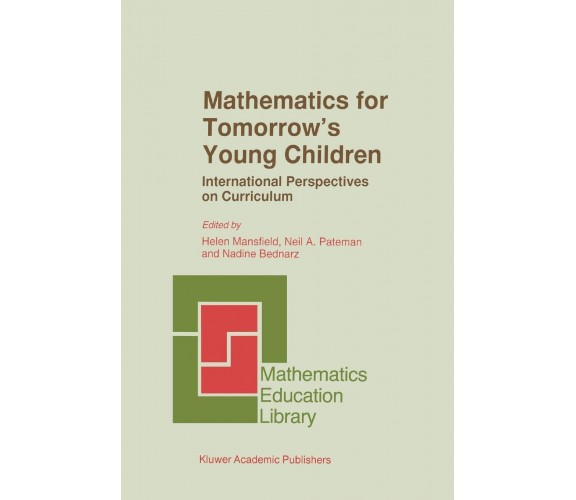 Mathematics for Tomorrow's Young Children - C. S. Mansfield - Springer, 2010