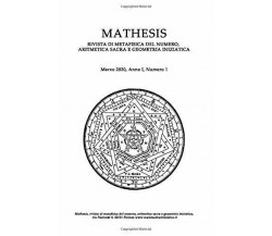 Mathesis Rivista Di Metafisica Del Numero, Aritmetica Sacra e Geometria Iniziati