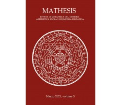 Mathesis volume 3: Rivista di metafisica del numero, aritmetica sacra e geometri