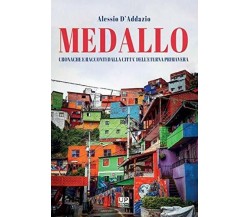 Medallo - Alessio D'Addazio - Gianluca Iuorio Urbone Publishing, 2021