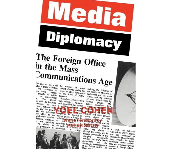 Media Diplomacy - Yoel Cohen - Routledge, 1986