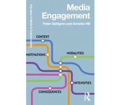 Media Engagement - Annette Hill, Peter Dahlgren - Routledge, 2022