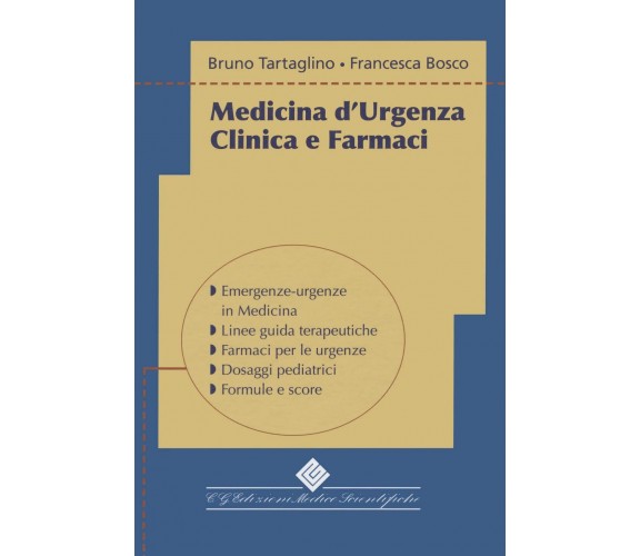 Medicina d'urgenza clinica e farmaci+tascabile - Francesca Bosco - 2022