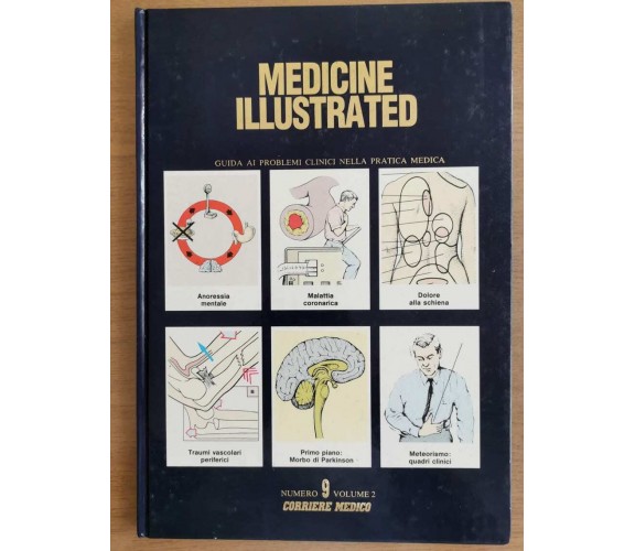 Medicine illustrated 9 vol. 2 - Corriere medico - 1985 - AR