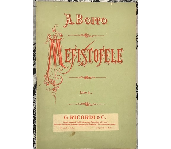 Mefistofele di Arrigo Boito, 1924, G. Ricordi E C. Milano