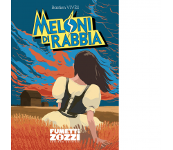 Meloni di Rabbia - Bastien Vivès - COMICON Edizioni, 2021