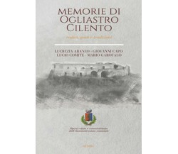 Memorie di Ogliastro Cilento. Radici, genti e tradizioni