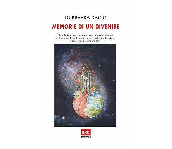 Memorie di un divenire - Dubravka Dacic - BasketCoach.Net, 2021