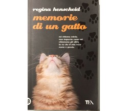 Memorie di un gatto, Regina Henscheid, TeaDue