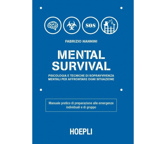 Mental survival - Fabrizio Nannini - hoepli, 2016