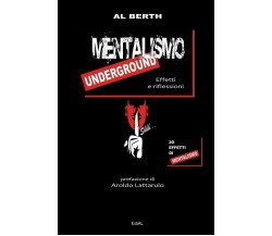 Mentalismo Underground - Al Berth - Lulu.com, 2017