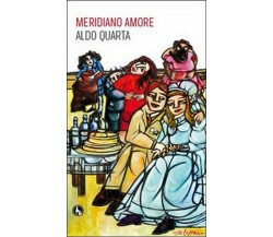 Meridiano amore	 di Aldo Quarta,  2018,  Lupo