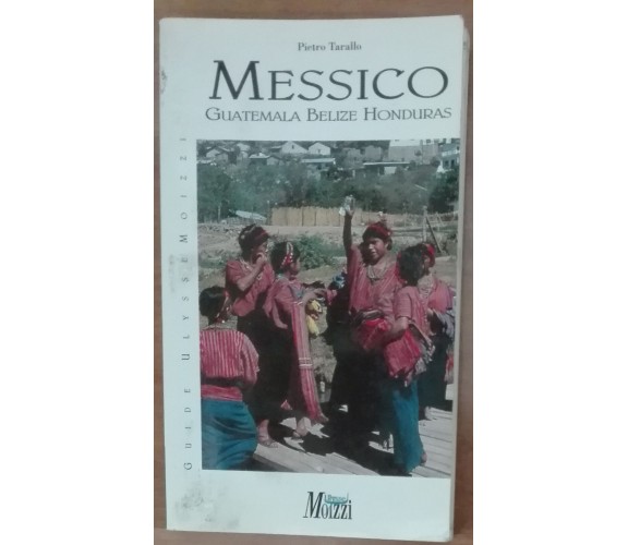 Messico - Pietro Tarallo - Shendene & Moizzi,1997 - A