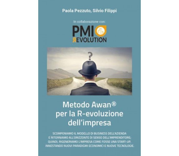 Metodo Awan® per la R-evoluzione d’Impresa di Paola Pezzuto, Silvio Filippi,  20