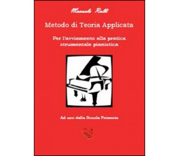 Metodo di teoria applicata per l’avviamento della pratica strumentale pianistica