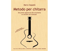 Metodo per chitarra. Dal primo approccio allo strumento ai concetti più avanzati