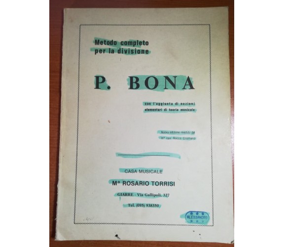 Metodo per la divisione - P. Bona - Alessandro - 1981  - M