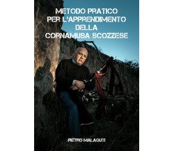 Metodo pratico per l’apprendimento della cornamusa scozzese di Pietro Malaguti, 