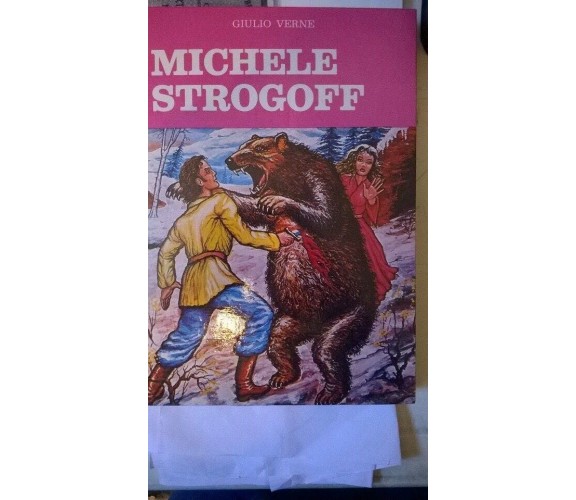 Michele Strogoff (illustrato) - Giulio Verne - Rubino editore 1976