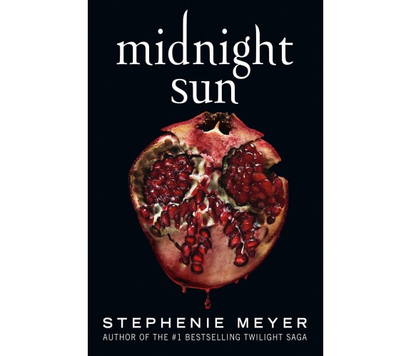 Midnight Sun - Stephenie Meyer - Little, 2020