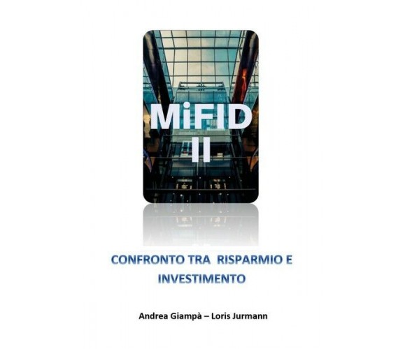 Mifid 2 Confronto tra risparmio e investimento  - ER