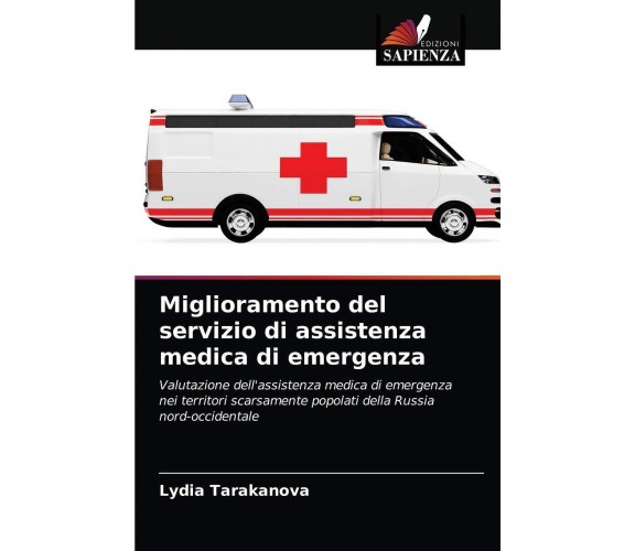 Miglioramento del servizio di assistenza medica di emergenza - Sapienza, 2021