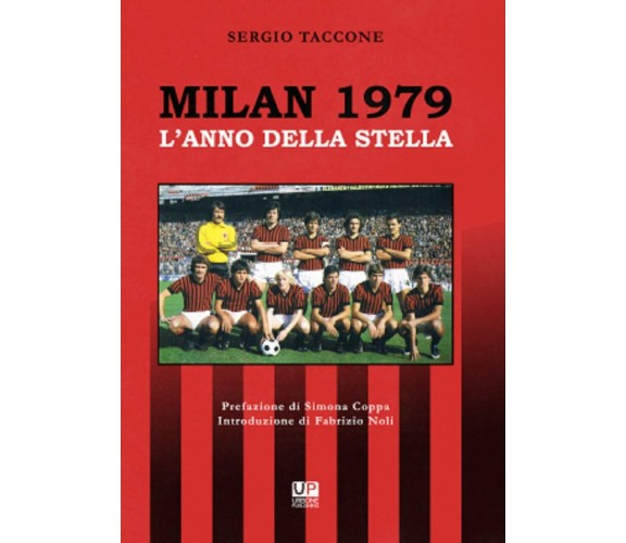 Milan 1979. L'anno della stella - Sergio Taccone - 2019