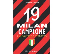 Milan Campione - L'anno dello scudetto - Collettivo Casciavit  - 2022