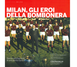 Milan, gli eroi della bombonera di G. Bungaro -Milieu, 2019