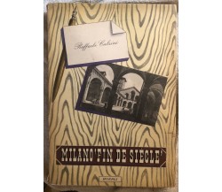 Milano Fin de siècle di Raffaele Calzini,  1946,  Hoepli