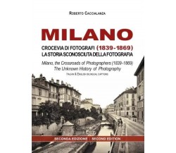 Milano, crocevia di fotografi (1839-1869): la storia sconosciuta della fotografi