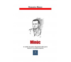 Minùc	 di Domenico Bianco,  2020,  Youcanprint