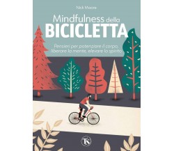 Mindfulness della bicicletta - Nick Moore - terra Santa, 2022