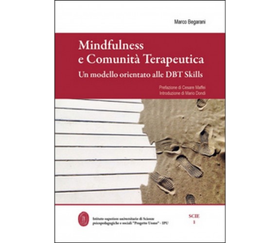 Mindfulness e comunità terapeutica. Un modello orientato alle DBT Skills