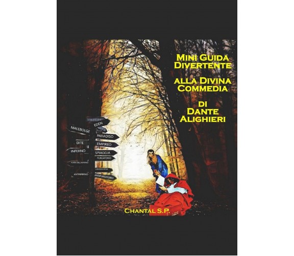 Mini Guida Divertente alla Divina Commedia di Dante Alighieri