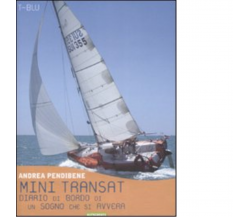 Mini transat di Andrea Pendibene - Nutrimenti, 2008