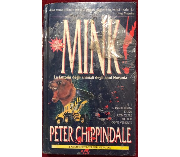 Mink! di Peter Chippindale,  1996,  Newton Compton Editori