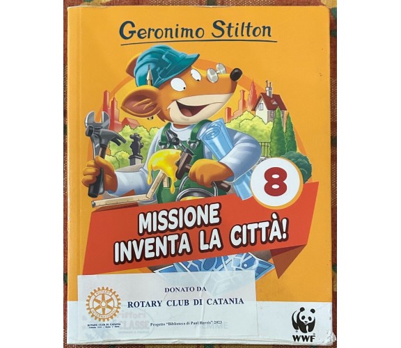 Missione inventa la città! di Geronimo Stilton, 2019, Piemme