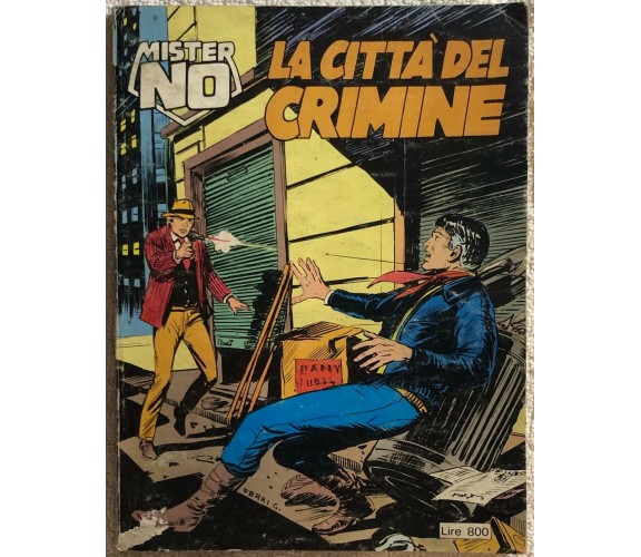 Mister No n. 88 - La città del crimine di Aa.vv.,  1982,  Editoriale Cepim