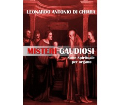 Misteri gaudiosi. Suite spirituale per organo di Leonardo Antonio Di Chiara,  20