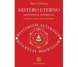 Mistero eterno. «Mysterium aeternum» - Slavy Gehring - Anima, 2021