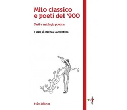 Mito classico e poeti del '900 - Sorrentino - Stilo, 2016